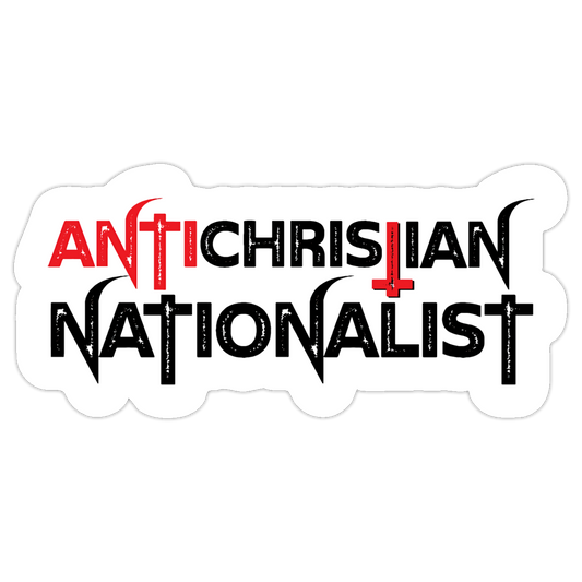 ANTICHRISTIAN NATIONALIST