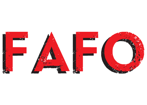 FAFO