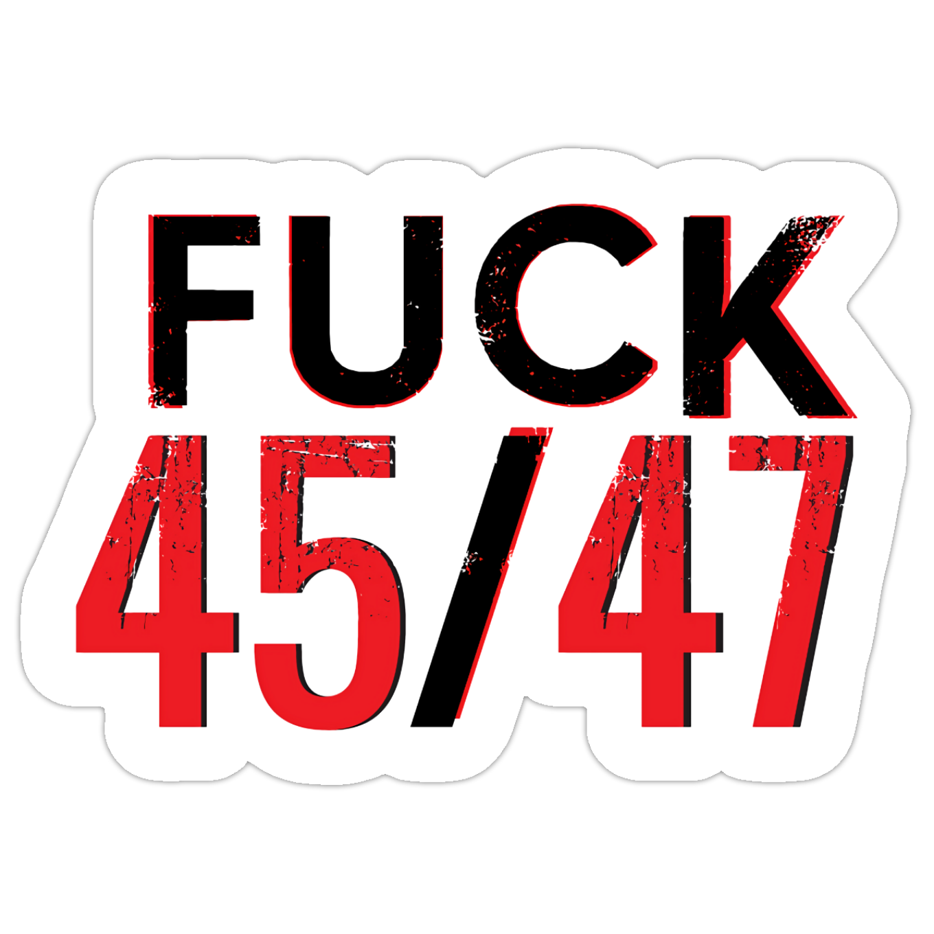 FUCK 45/47