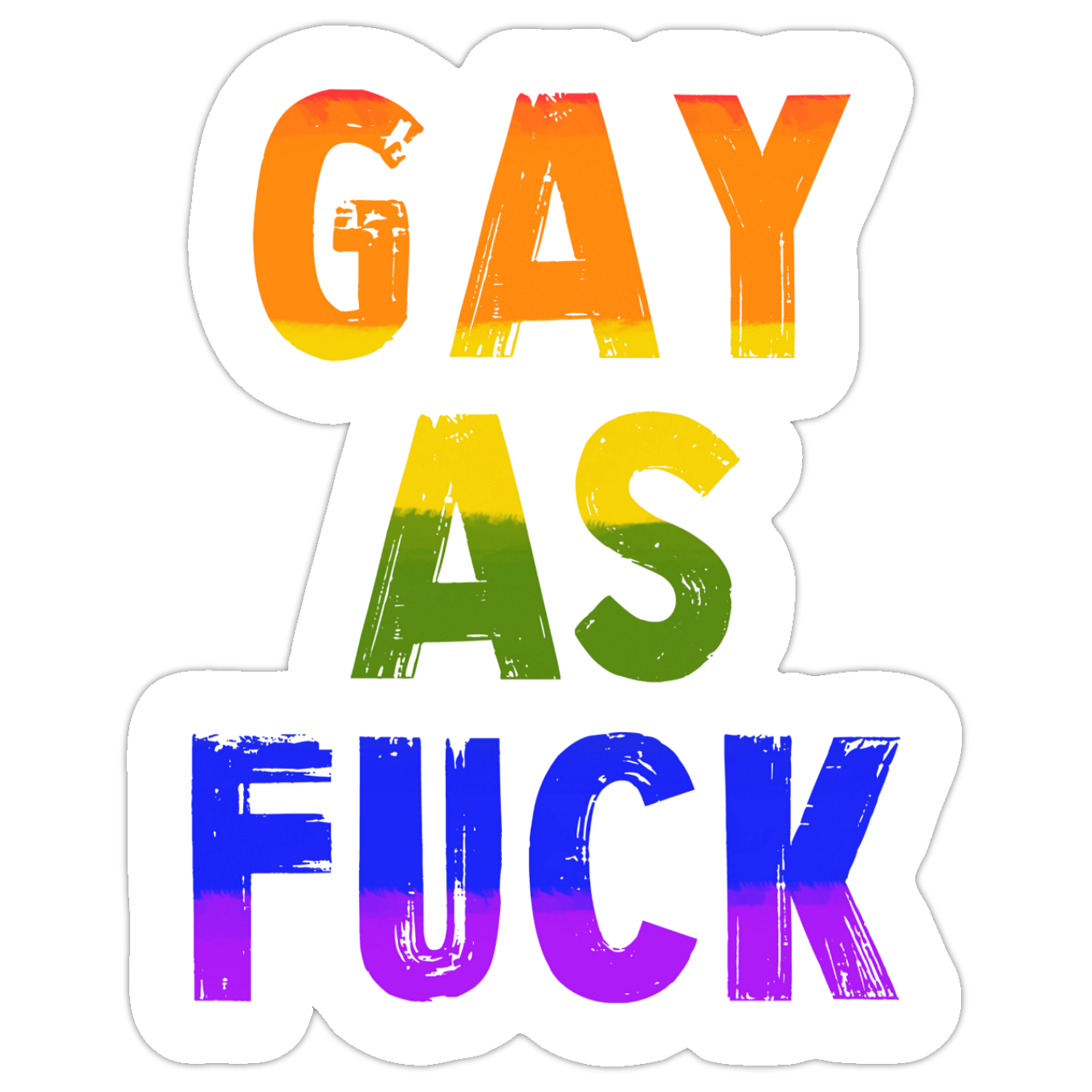 GAY AS FUCK